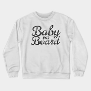 Baby on Board - Black Crewneck Sweatshirt
